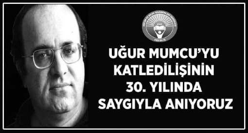 ‘MUMCU SUİKASTI AYDINLATILMALIDIR’