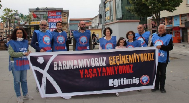 Eğitim İş:‘Barınamıyoruz, geçinemiyoruz, yaşayamıyoruz’