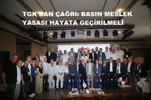 TGK 31.Başkanlar Kurulu sonuç bildirgesi açıklandı